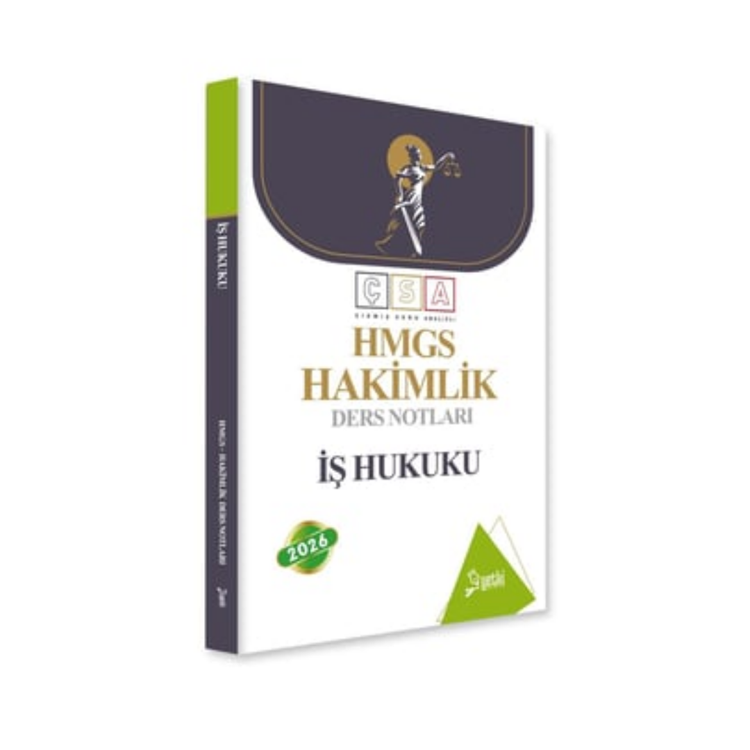 2026 ÇSA İş Hukuku Hakimlik ve Hmgs Ders Notları Yetki Yayınları