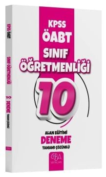 ÖABT Sınıf Öğretmenliği Alan Eğitimi 10 Deneme Çözümlü CBA Yayınları