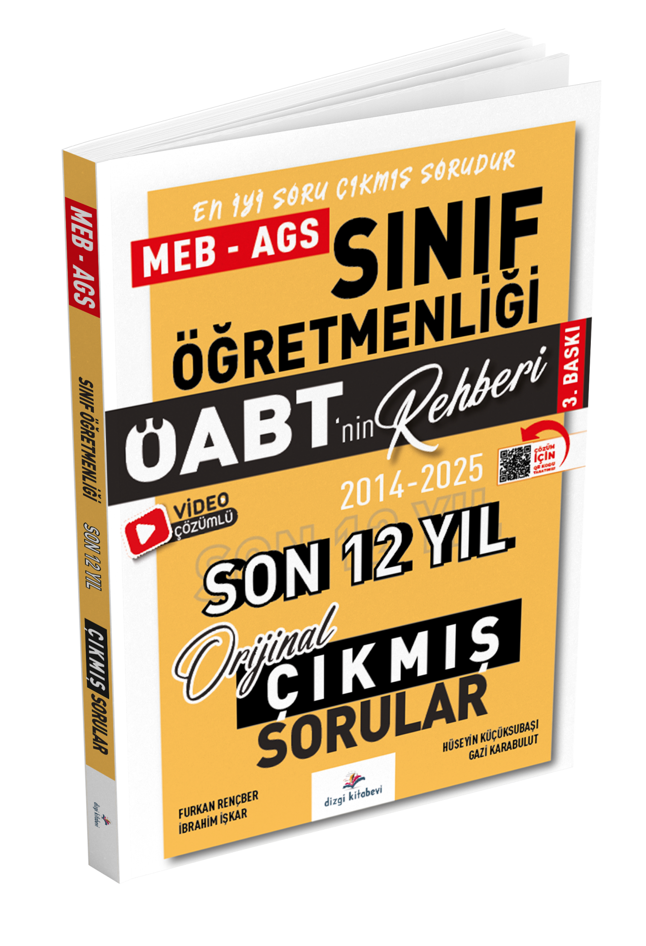 Dizgi Kitap 2026 Meb Ags ÖABT Sınıf Öğretmenliği Öabt'nin Rehberi Konularına Göre Tasnif Edilmiş Son 12 Yıl Orijinal Video Çözümlü Çıkmış Sınav Soruları 3. Baskı Hüseyin Küçüksubaşı