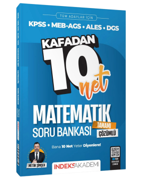 İndeks Akademi Yayıncılık 2026 KPSS MEB-AGS ALES DGS Matematik Kafadan 10 Net Soru Bankası Çözümlü - Metin Şimşek