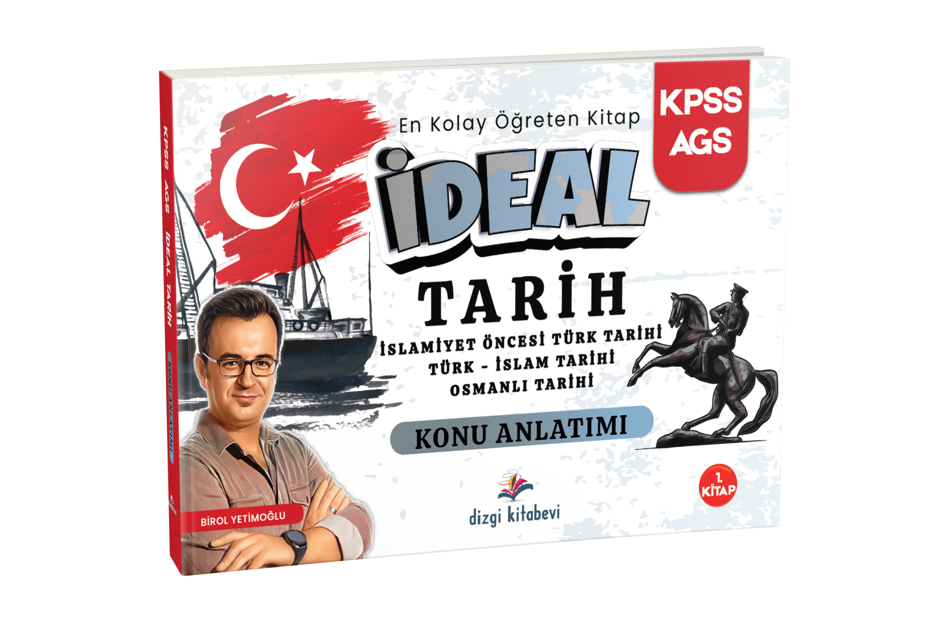 Dizgi Kitap 2026 KPSS MEB AGS İdeal Tarih İslamiyet Öncesi Türk Tarihi - Türk İslam Tarihi - Osmanlı Tarihi Konu Anlatımı Birol Yetimoğlu