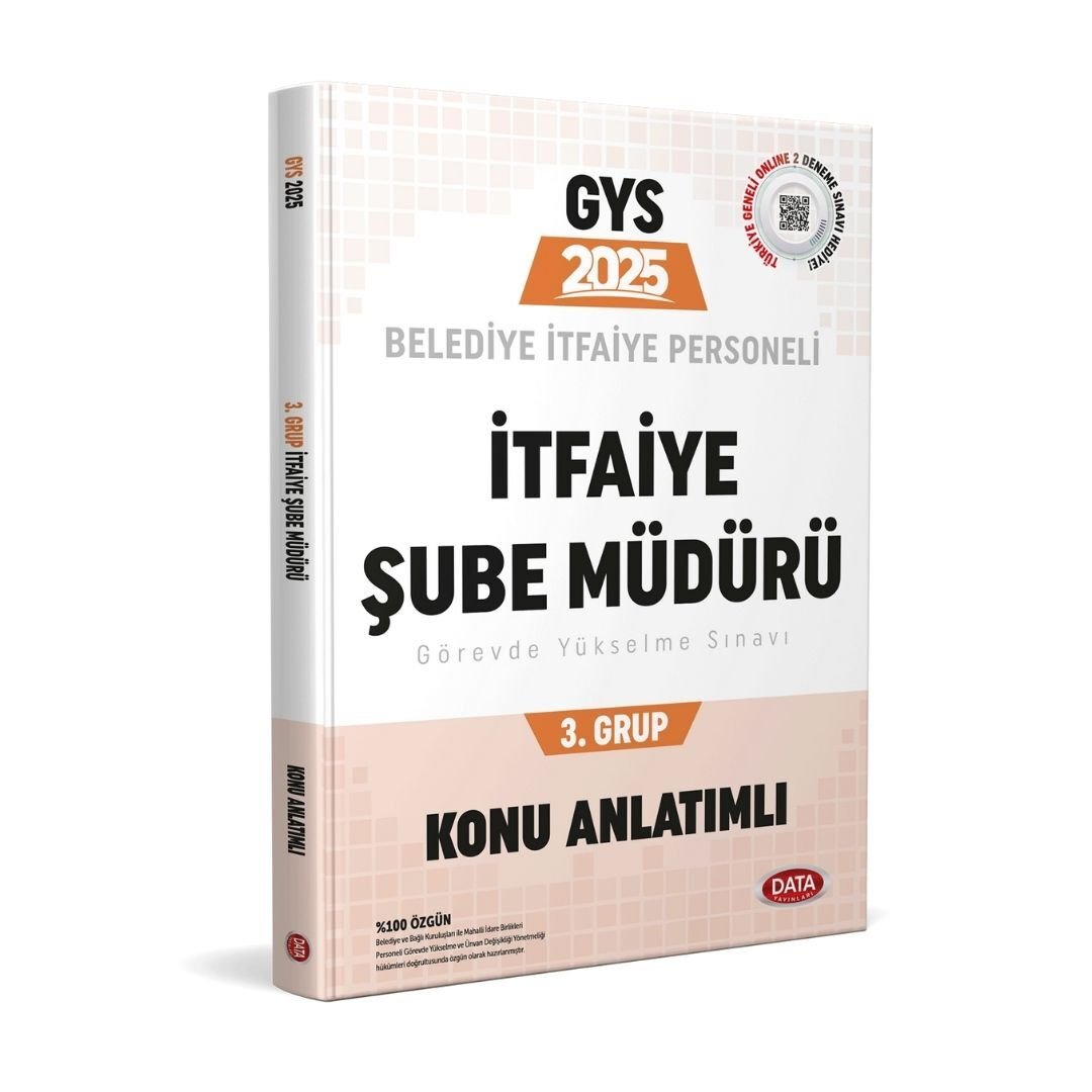 Belediye İtfaiye Personeli 3. Grup İtfaiye Şube Müdürü GYS Konu Anlatımlı Data Yayınları