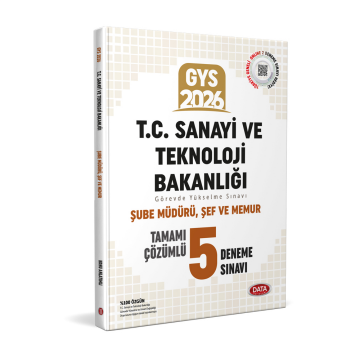 T.C. Sanayi ve Teknoloji Bakanlığı GYS Şube Müdürü - Şef Tamamı Çözümlü 5 Deneme Sınavı Data Yayınları