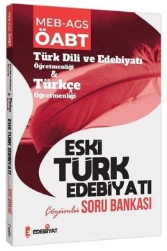 ÖABT Türk Dili ve Edebiyatı Eski Türk Edebiyatı Soru Bankası Çözümlü Edebiyat TV Yayınları