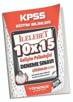 Yönerge KPSS Eğitim Bilimleri Gelişim Psikolojisi 10x15 Deneme Çözümlü Yönerge Yayınları
