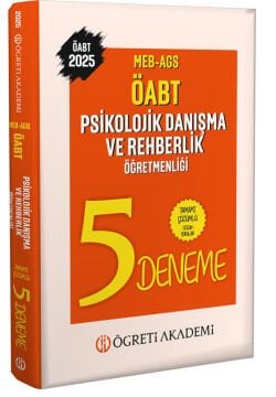 2025 MEB AGS ÖABT Psikolojik Danışma ve Rehberlik Öğretmenliği Tamamı Çözümlü 5 Deneme Öğreti Akademi