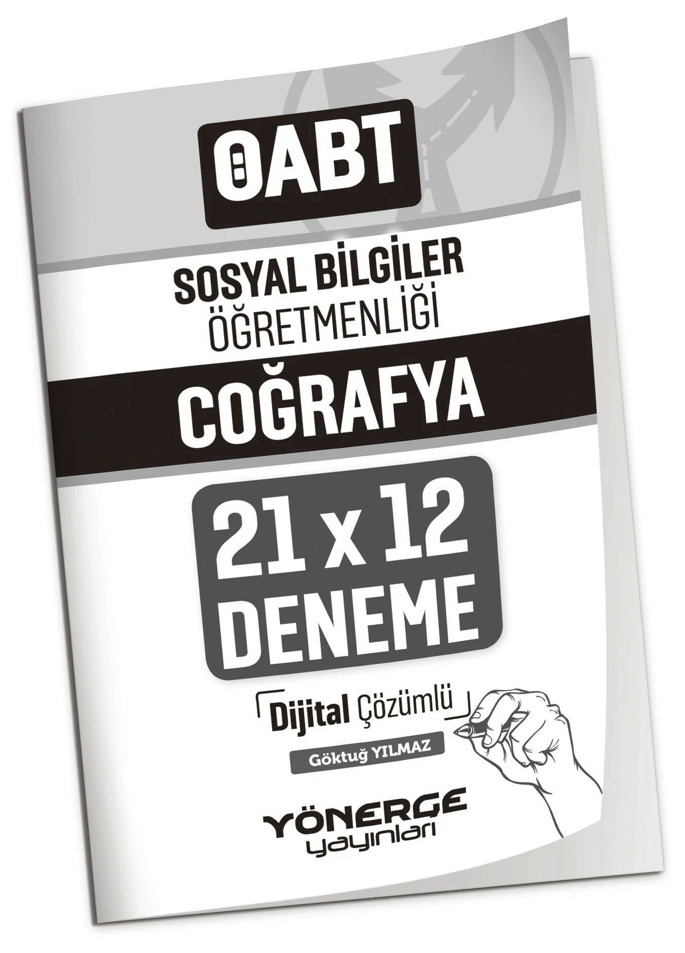 Yönerge ÖABT Sosyal Bilgiler Öğretmenliği Coğrafya 21x10 Deneme Çözümlü - Göktuğ Yılmaz Yönerge Yayınları