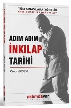 Aklımdavar KPSS MSÜ YKS TYT AYT Adım Adım İnkılap Tarihi - Cesur Erdem Aklımdavar Yayıncılık