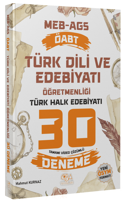 CBA Yayınları ÖABT MEB-AGS Türk Dili ve Edebiyatı Öğretmenliği Türk Halk Edebiyatı 30 Deneme Çözümlü - Mahmut Kurnaz CBA Yayınları - İADESİZ
