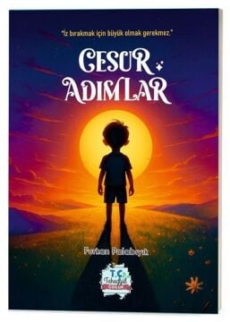 Tahayyül Çocuk Yayınları Cesur Adımlar - Furkan Palabıyık