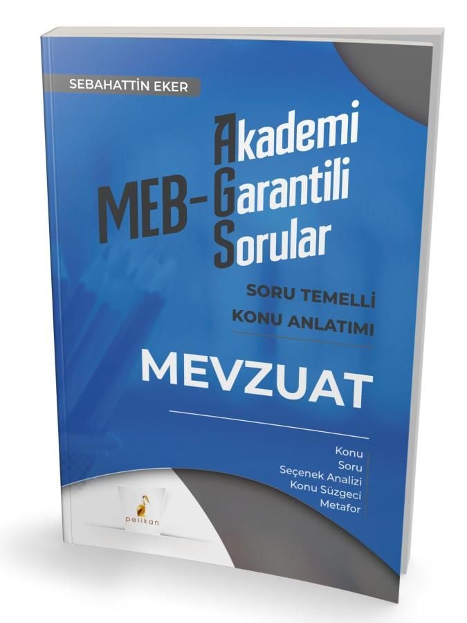 MEB – AGS Mevzuat Soru Temelli Konu Anlatımı Pelikan Yayınları