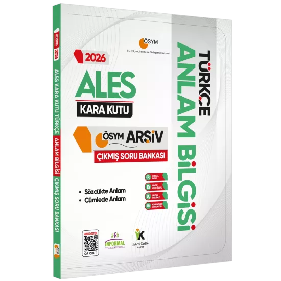 2026 ALES Türkçenin Kara Kutusu ANLAM BİLGİSİ (Sözcük-Cümle) ÖSYM Çıkmış Çözümlü Soru Bankası İnformal Yayınları