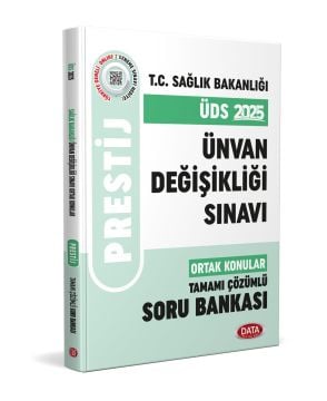 T.C. Sağlık Bakanlığı Ünvan Değişikliği Sınavı Ortak Konular Prestij Tamamı Çözümlü Soru Bankası Data Yayınları