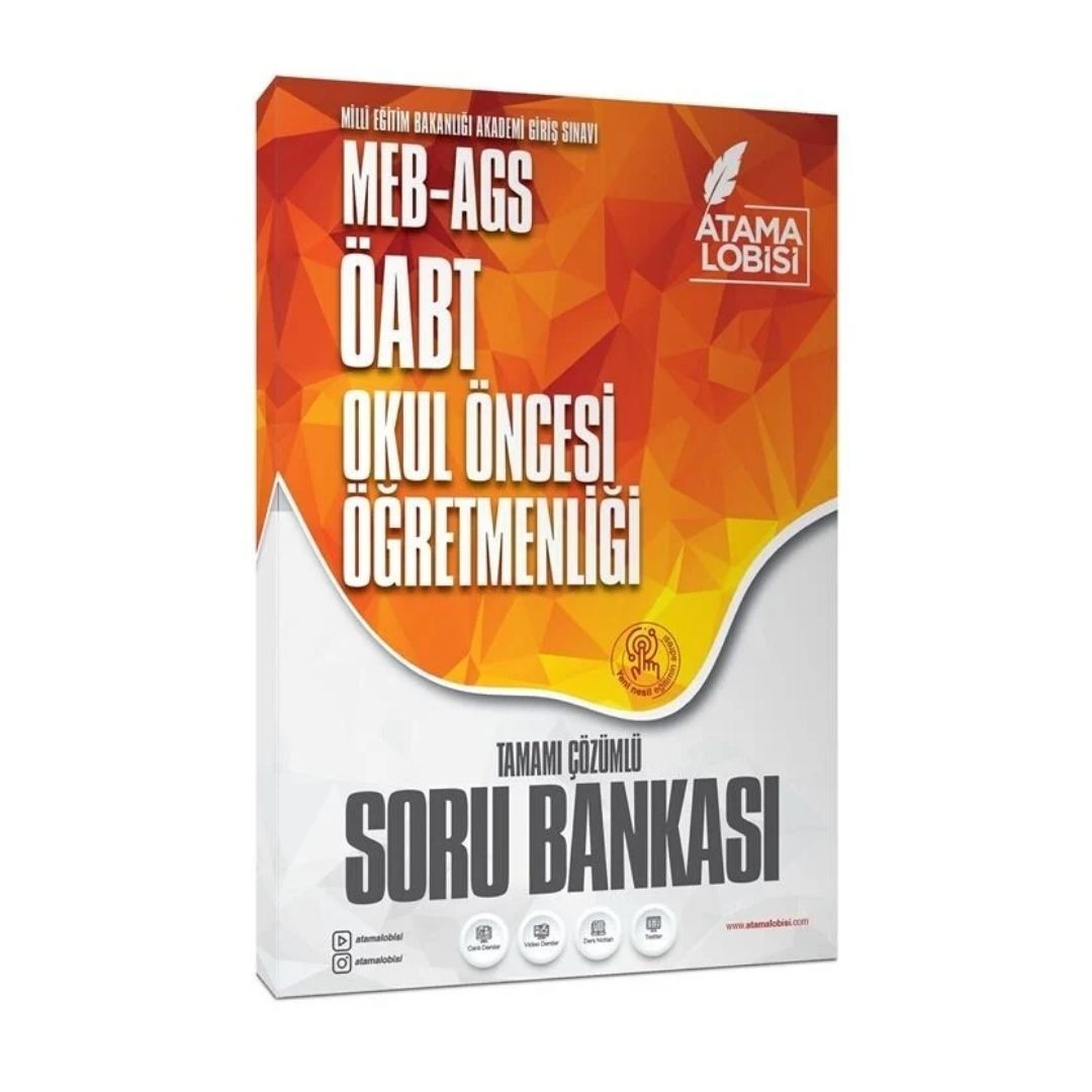ÖABT MEB-AGS Okul Öncesi Öğretmenliği Soru Bankası Çözümlü Atama Lobisi Yayınları