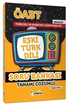 Edebiyat TV ÖABT Türk Dili Edebiyatı Eski Türk Dili MİNYATÜR Soru Bankası Çözümlü - Yaşar Hoca Edebiyat TV Yayınları