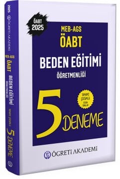 Öğreti Akademi 2025 MEB-AGS ÖABT Beden Eğitimi Öğretmenliği Tamamı Çözümlü 5 Deneme