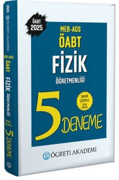 Öğreti Akademi 2025 MEB-AGS ÖABT Fizik Öğretmenliği Tamamı Çözümlü 5 Deneme