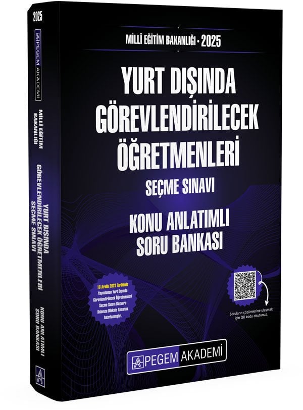 2025 MEB Yurt Dışında Görevlendirilecek Öğretmenleri Seçme Sınavı Konu Anlatımlı Soru Bankası Pegem Yayınları