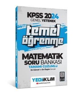 2025 KPSS Genel Yetenek Matematik Temel Öğrenme Tamamı Çözümlü Soru Bankası