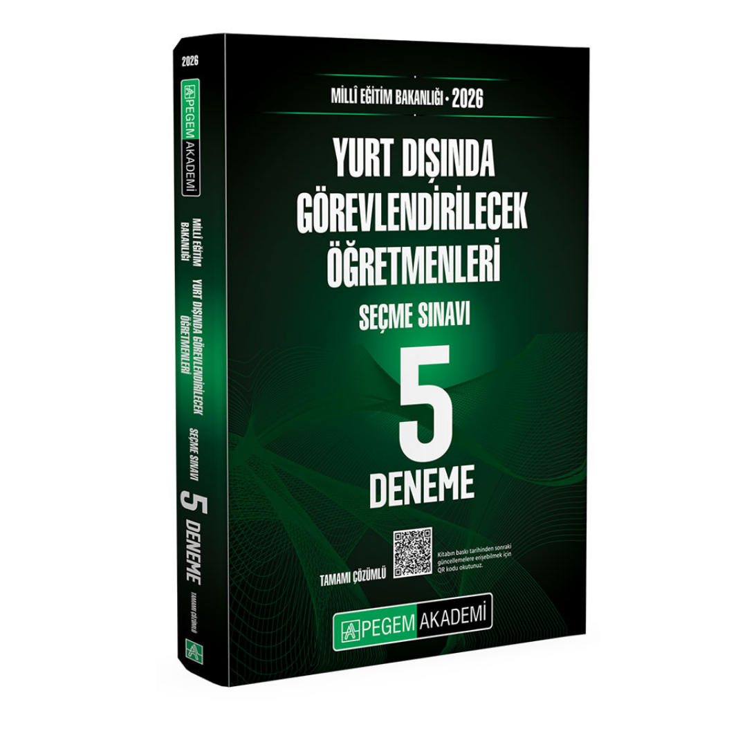 2026 MEB Yurt Dışında Görevlendirilecek Öğretmenleri Seçme Sınavı Tamamı Çözümlü 5 Deneme Pegem Yayınları