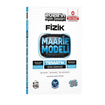 Çap Yayınları Üniversiteye Hazırlık Fizik Ders Platosu Maarif Modeli Tematik Soru Bankası