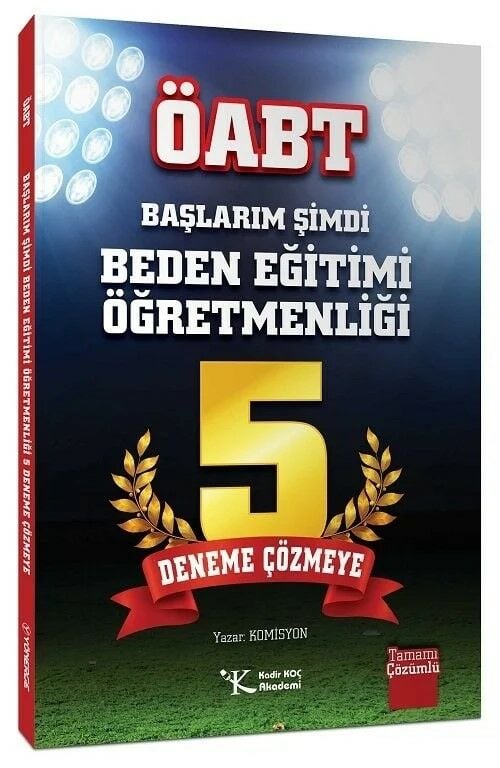 Kadir Koç Akademi ÖABT BESYO Başlarım Şimdi Beden Eğitimi 5 Deneme Çözmeye Kadir Koç Akademi