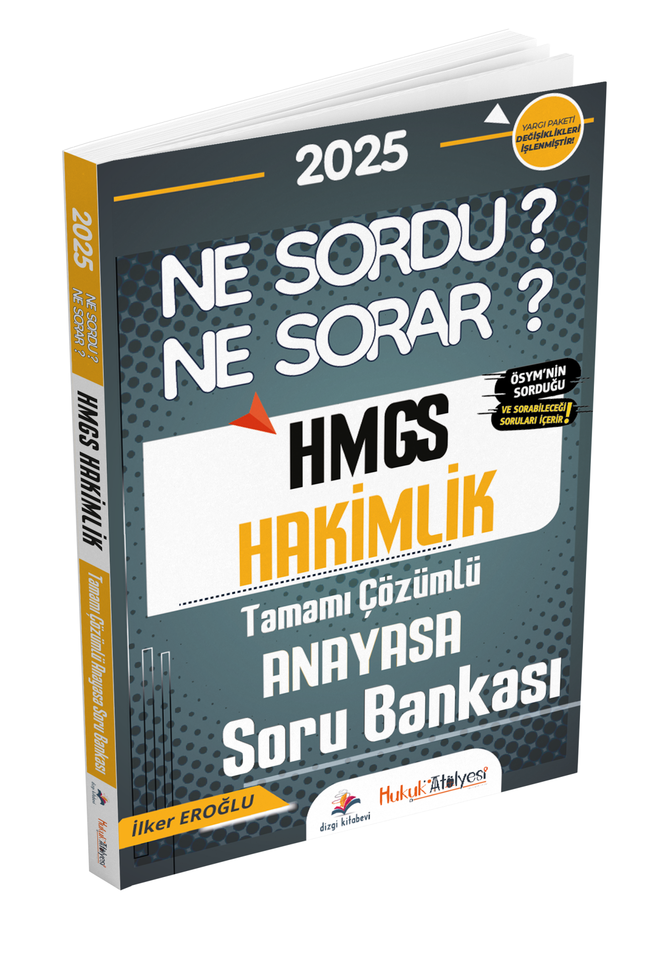 Dizgi Kitap Hukuk Atölyesi HMGS Hakimlik Ne Sordu Ne Sorar Anayasa Hukuku Tamamı Çözümlü Soru Bankası İlker Eroğlu