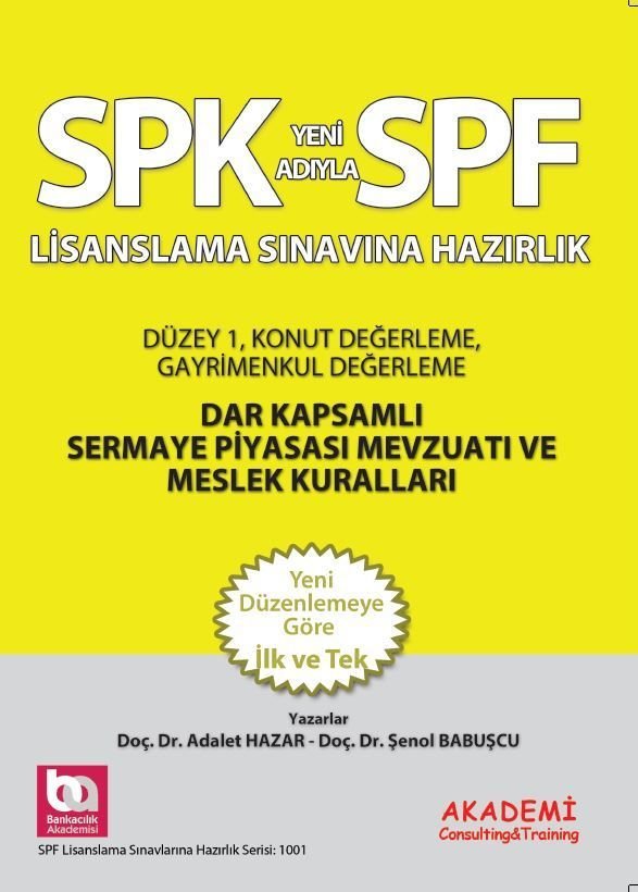 Dar Kapsamlı Sermaye Piyasası Mevzuatı ve Meslek Kuralları