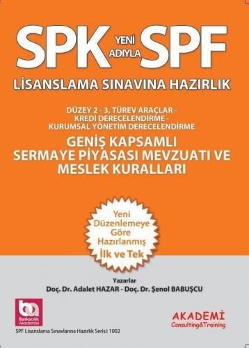 SPK Geniş Kapsamlı Sermaye Piyasası Mevzuatı ve Meslek Kuralları