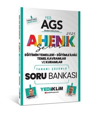 MEB AGS Ahenk Serisi Eğitimin Temelleri - Eğitimle İlgili Temel Kavramlar ve Kuramlar Tamamı Çözümlü Soru Bankası Yediiklim