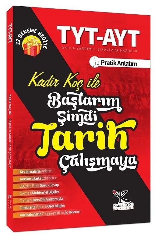 Kadir Koç Akademi YKS TYT AYT Başlarım Şimdi Tarih Çalışmaya Ders Notları - Kadir Koç Kadir Koç Akademi