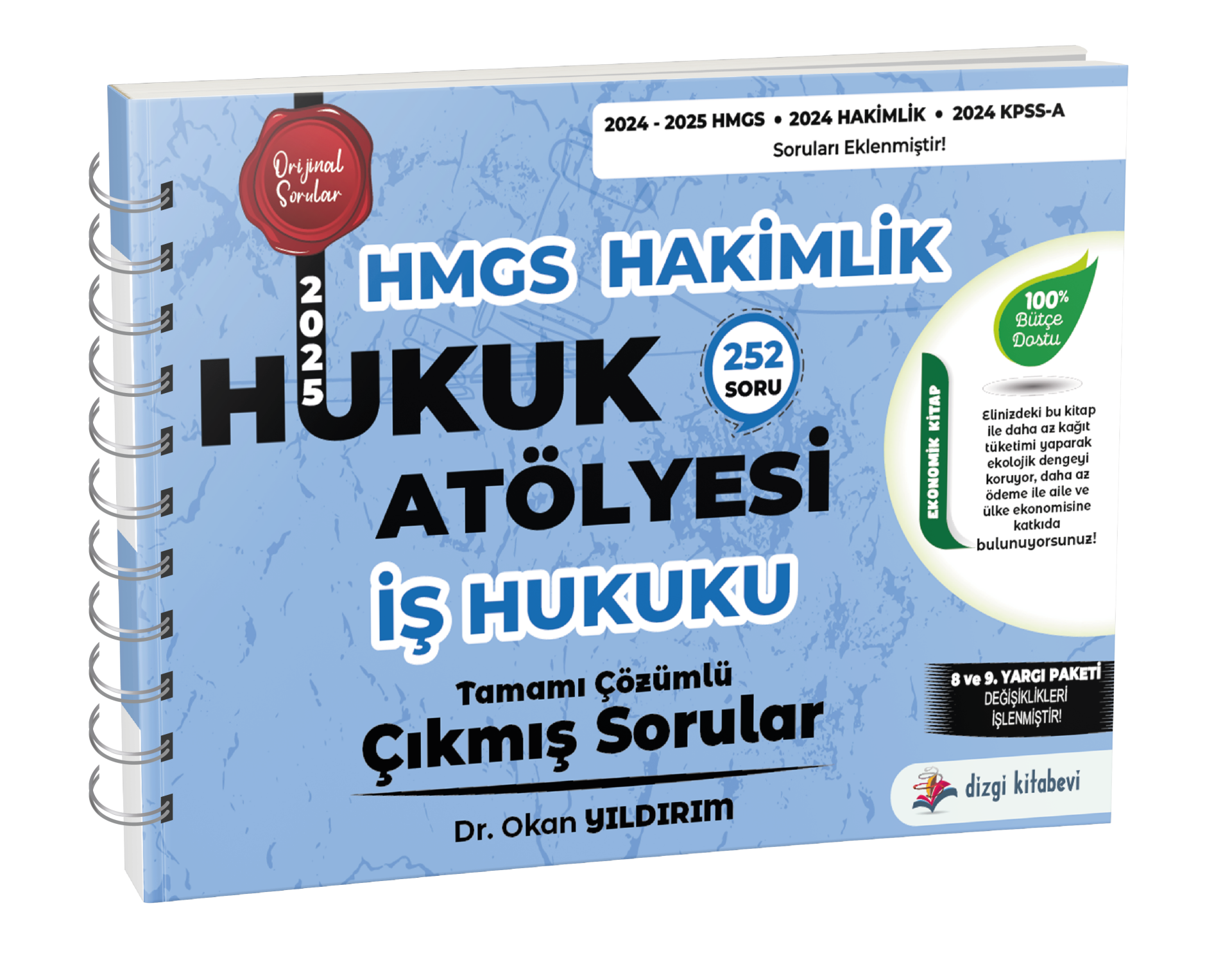 Dizgi Kitap Hukuk Atölyesi Hakimlik HMGS Hukuk Mesleklerine Giriş Sınavı İş Hukuku Tamamı Çözümlü Çıkmış Sorular Dr. Okan Yıldırım