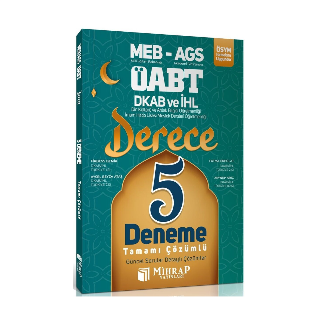 ÖABT MEB-AGS Din Kültürü ve Ahlak Bilgisi Öğretmenliği Derece 5 Deneme Çözümlü Mihrap Yayınları