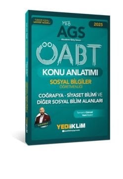 MEB AGS ÖABT Sosyal Bilgiler Öğretmenliği Coğrafya - Siyaset Bilimi ve Diğer Sosyal Bilim Alanları Konu... Yediiklim Yayınları