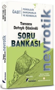 ÖABT Psikolojik Danışmanlık ve Rehberlik Nevrotik Soru Bankası Çözümlü Özdil Akademi Yayınları