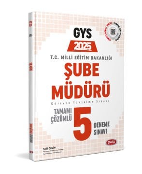 Milli Eğitim Bakanlığı Şube Müdürü GYS Tamamı Çözümlü 5 Deneme Sınavı Data Yayınları