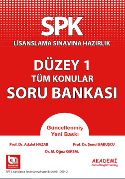 SPK Lisanslama Sınavlarına Hazırlık Düzey 1 Tüm Konular Soru Bankası