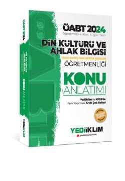 Yediiklim Yayınları 2024 ÖABT Din Kültürü ve Ahlak Bilgisi Öğretmenliği Konu Anlatımı