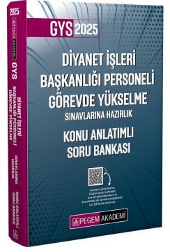 2025 Diyanet İşleri Başkanlığı Personeli Görevde Yükselme Sınavlarına Hazırlık Konu Anlatımlı Soru Bankası Pegem Yayınları