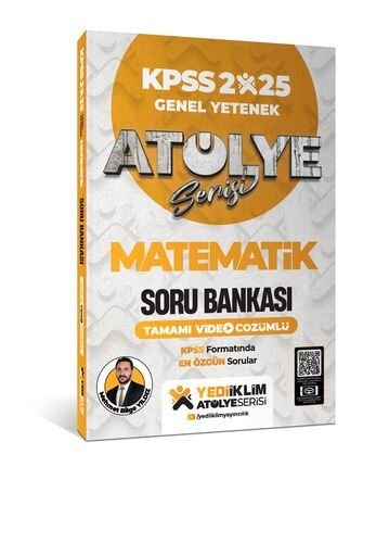2025 Atölye Serisi KPSS Genel Yetenek Matematik Tamamı Video Çözümlü Soru Bankası Yediiklim Yayınları