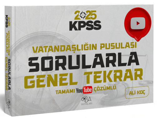 KPSS Vatandaşlık Vatandaşlığın Pusulası Sorularla Genel Tekrar - Ali Koç CBA Yayınları