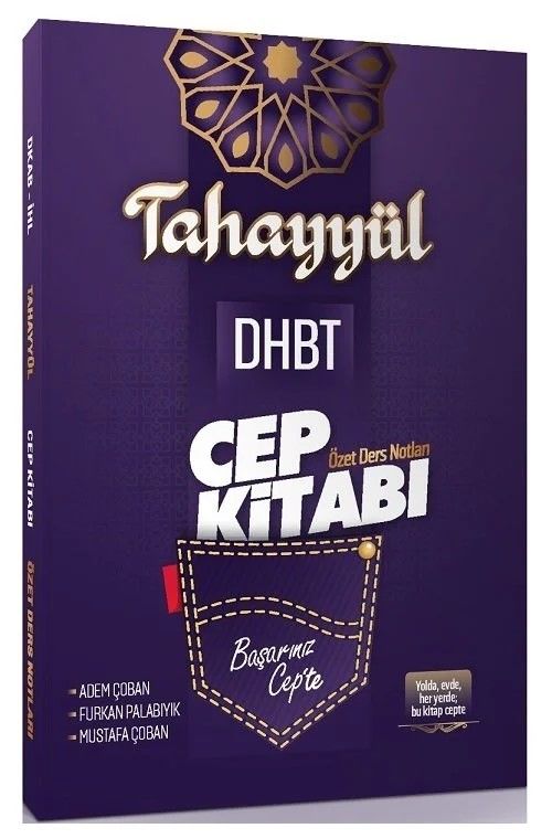 DHBT Cep Kitabı Özet Ders Notları - Mustafa Çoban, Adem Çoban, Furkan Palabıyık Tahayyül Yayınları