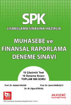 SPK Muhasebe ve Finansal Raporlama Deneme Sınavı