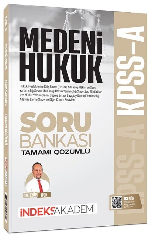 KPSS A Grubu Medeni Hukuk Soru Bankası Çözümlü - Eyüp İpek İndeks Akademi Yayıncılık
