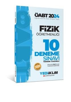 Yediiklim Yayınları 2024 ÖABT Fizik Öğretmenliği Tamamı Video Çözümlü 10 Deneme Sınavı