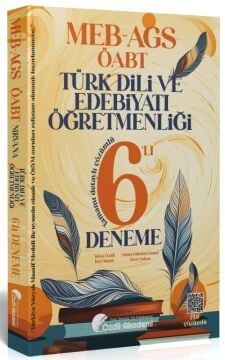 ÖABT MEB-AGS Türk Dili ve Edebiyatı 6 Deneme Çözümlü - Yekta Özdil Özdil Akademi
