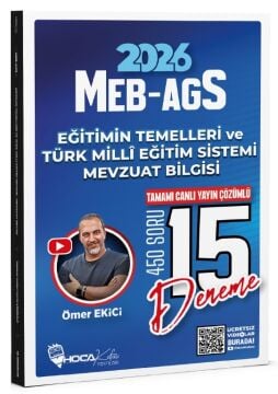 2026 MEB-AGS Eğitimin Temelleri ve Türk Milli Eğitim Sistemi, Mevzuat Bilgisi 15 Deneme Çözümlü - Ömer Ekici Hoca Kafası Yayınları