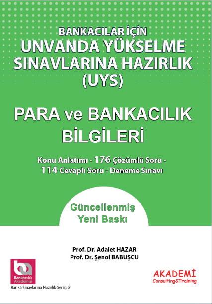 Bankacılar İçin Unvanda Yükselme Sınavlarına Hazırlık Para ve Banka Bilgileri
