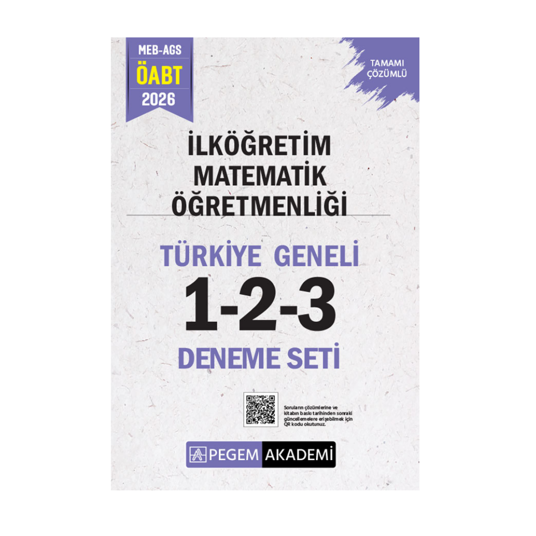 2026 MEB AGS ÖABT İlköğretim Matematik Öğretmenliği Tamamı Çözümlü Türkiye Geneli 1-2-3 (3'lü Deneme Seti) Pegem Yayınları