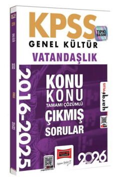 2026 KPSS Genel Kültür Vatandaşlık 2016-2026 Konu Konu Tamamı Çözümlü Çıkmış Sorular Yargı Yayınları